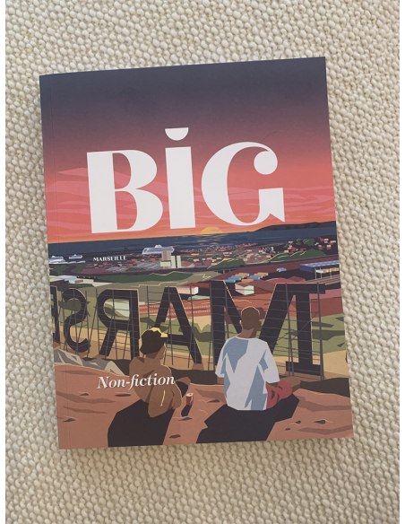 MAGAZINE BIG - MARSEILLE NON FICTION